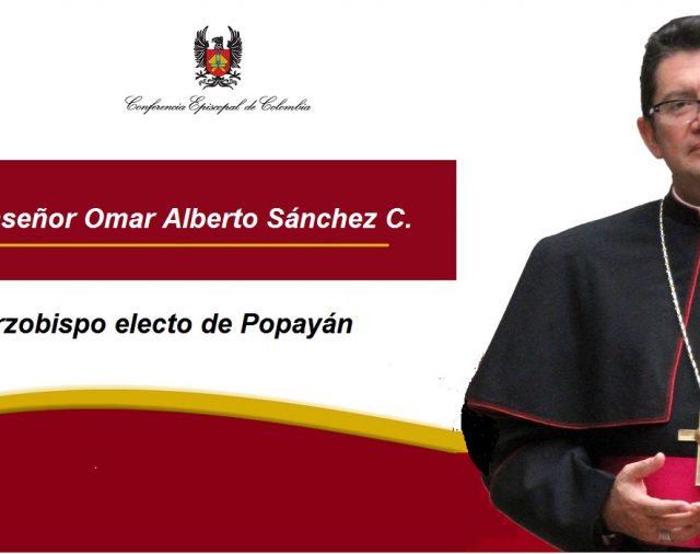 Nuevo Arzobispo para Popayán