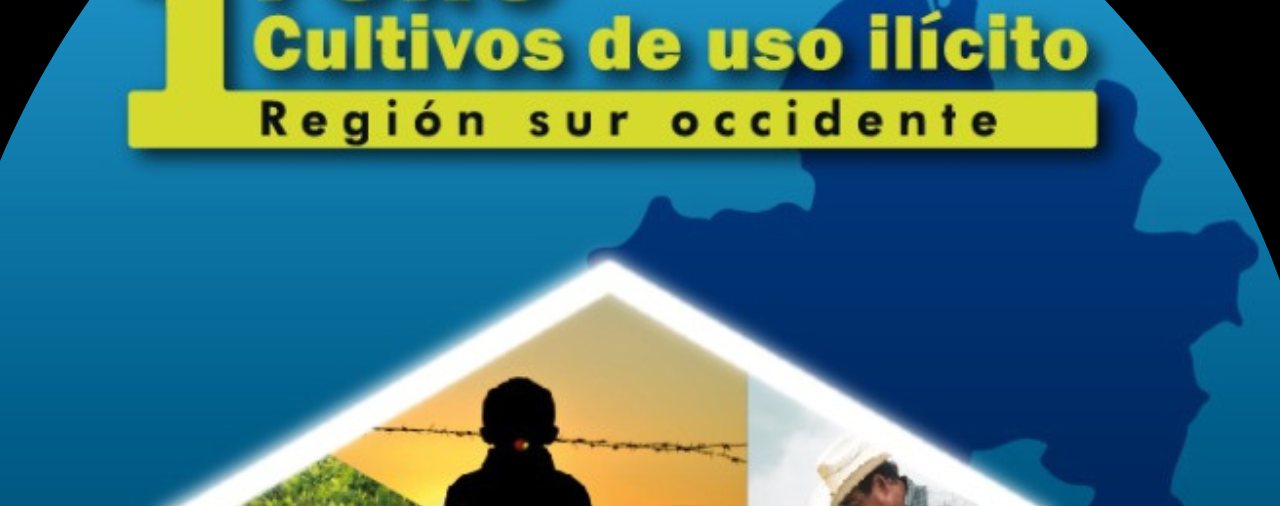 Primer Foro Cultivos de uso ilícito