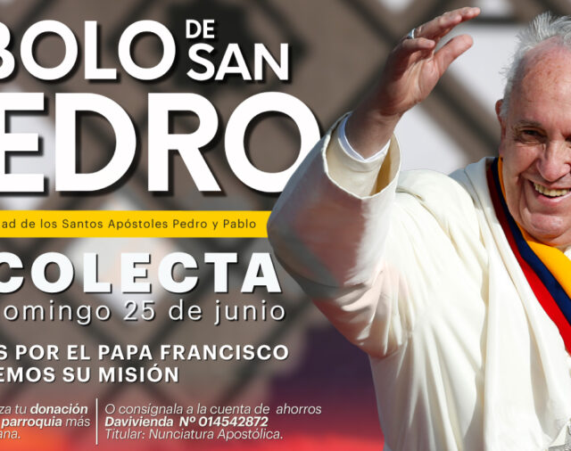 Arquidiócesis de Popayán se sumará a la colecta universal para ayudar al Santo Padre