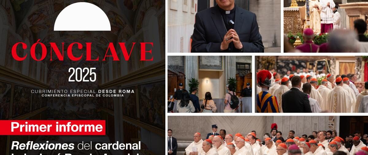 Cónclave 2025: el cardenal Luis José Rueda Aparicio comparte su testimonio y envía un mensaje especial a los colombianos