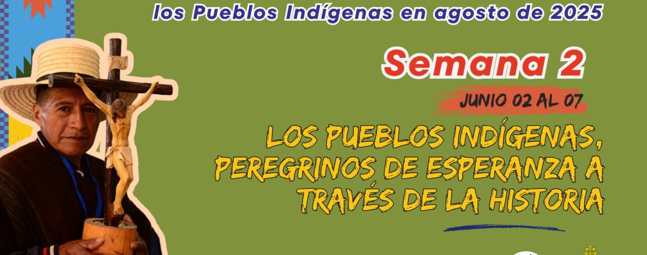 Los pueblos indígenas, peregrinos de Esperanza a través de la historia