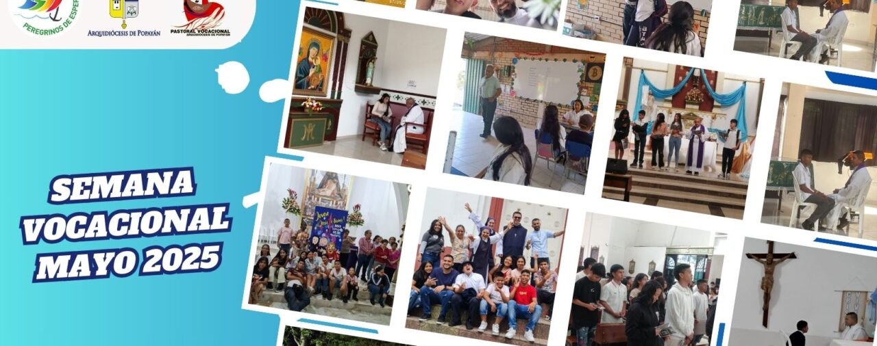 Semana Vocacional en la Arquidiócesis de Popayán: Un Tiempo de Gracia y Reflexión