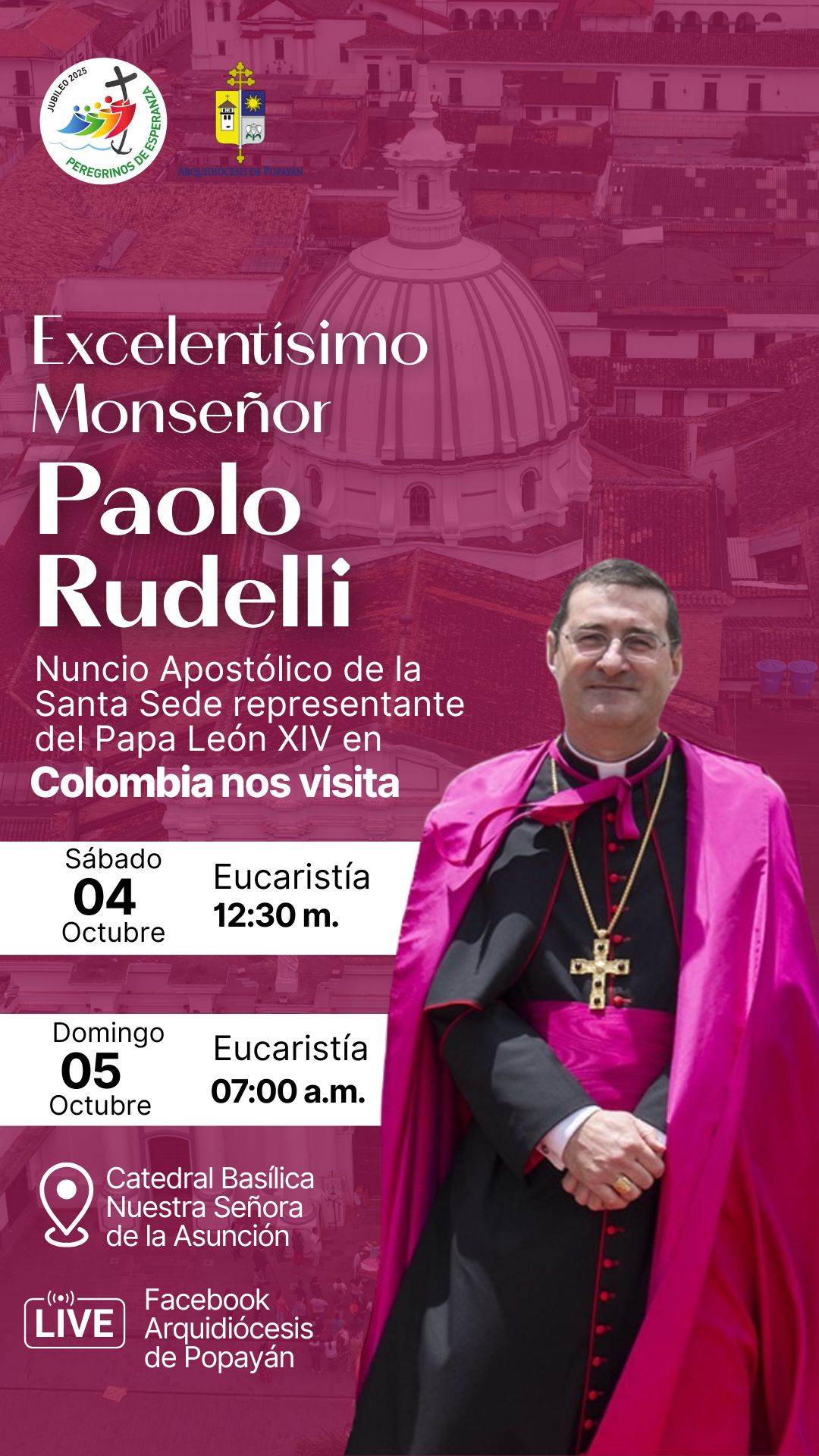VISITA NUNCIO APOSTOLICO POPAYAN 2025 _